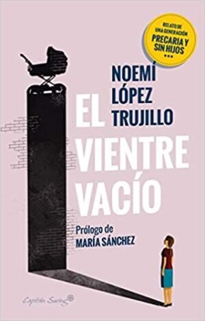 Noemí López Trujillo - El vientre vacío